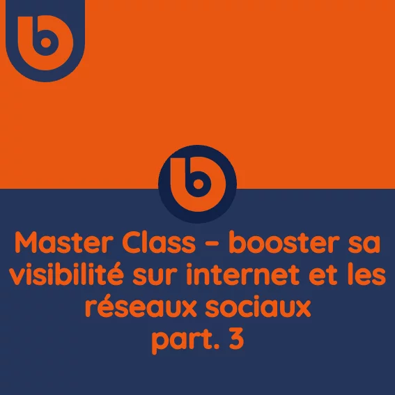 SHIFUMI.ORG : Master Class – booster sa visibilité sur internet et les réseaux sociaux (Part. 3)